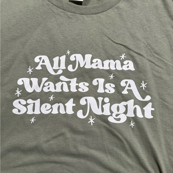 ‘All Mama wants is a silent night’ Holiday T-Shirt - Picture 2 of 4